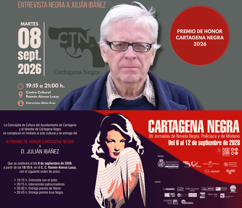 JULI&Aacute;N IB&Aacute;&Ntilde;EZ: Premio de Honor Cartagena Negra 2026