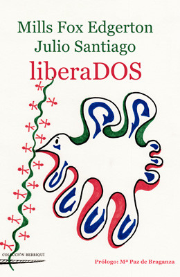 liberaDOS, de Mills Fox Edgerton y Julio Santiago