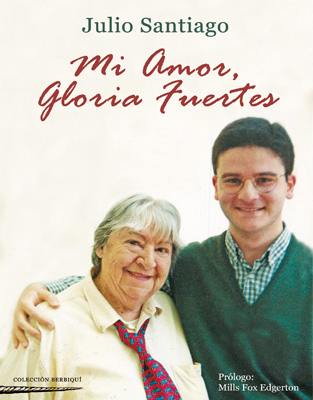 Mi Amor, Gloria Fuertes. Julio Santiago