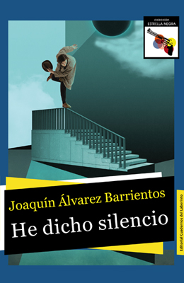 Joaquín Álvarez Barrientos. He dicho silencio