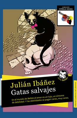 GATAS SALVAJES. Julián Ibáñez