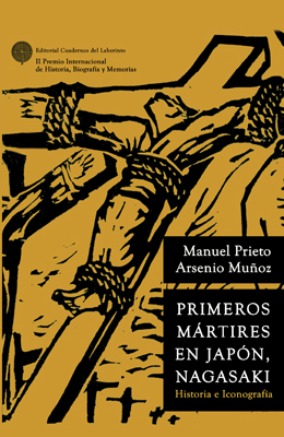 Primeros Mártires en Japón, Nagasaki. Manuel Prieto y Arsenio Muñoz